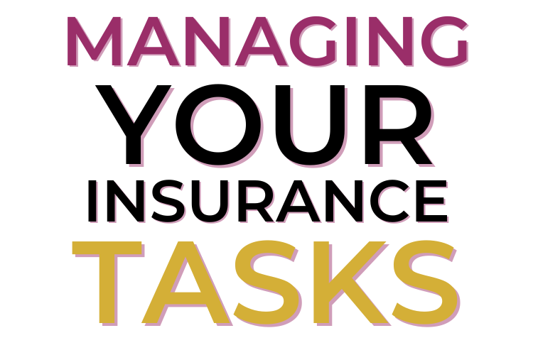 Managing Your Insurance Tasks