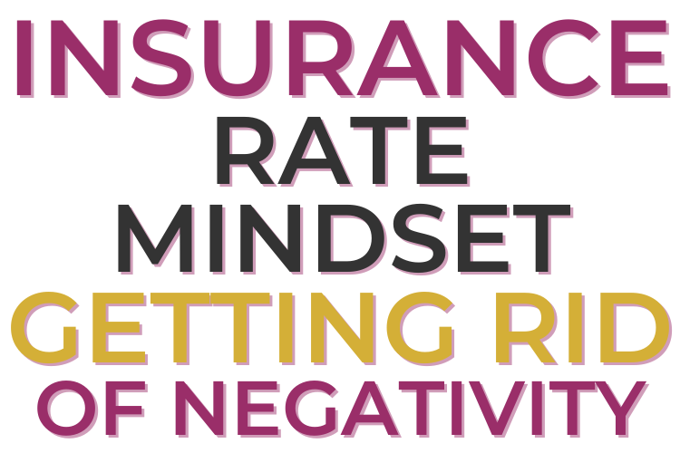 Insurance Rate Mindset