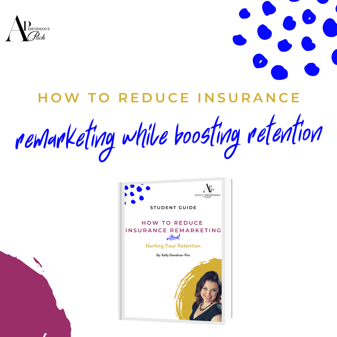 Agency Performance Pack: Reducing Insurance Remarketing
