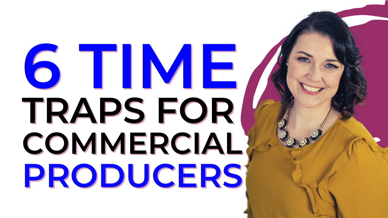 time management for commercial producers