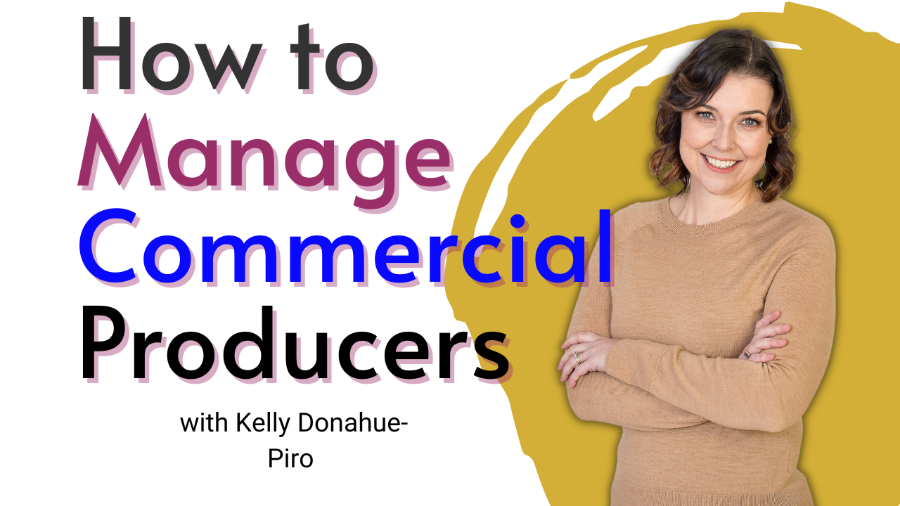 how to manage commercial producers