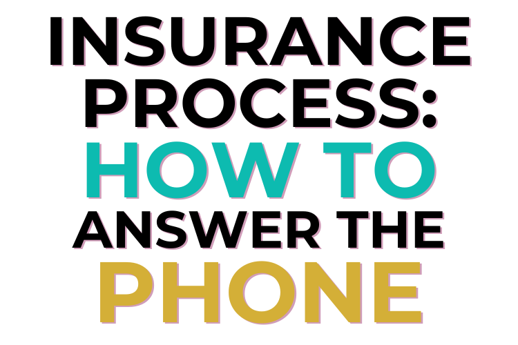 Insurance Process: How To Answer The Phone