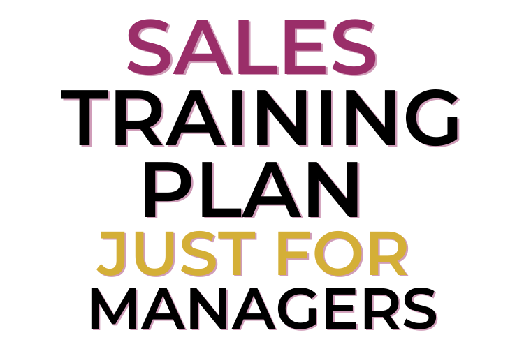 Sales Training Plan Just For Managers