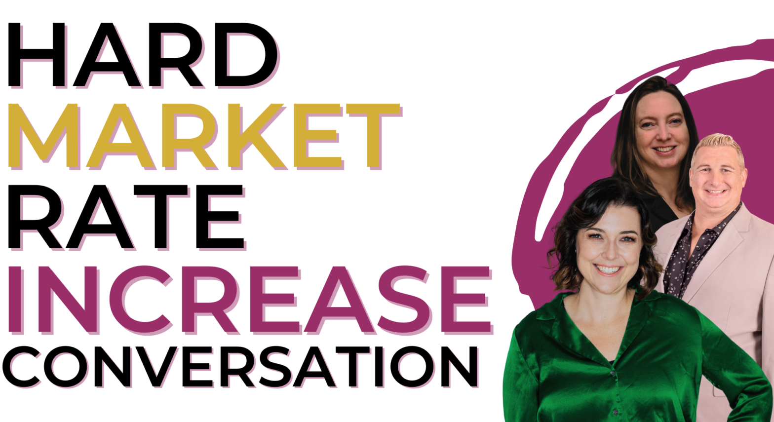 Hard Market Rate Increase Conversation