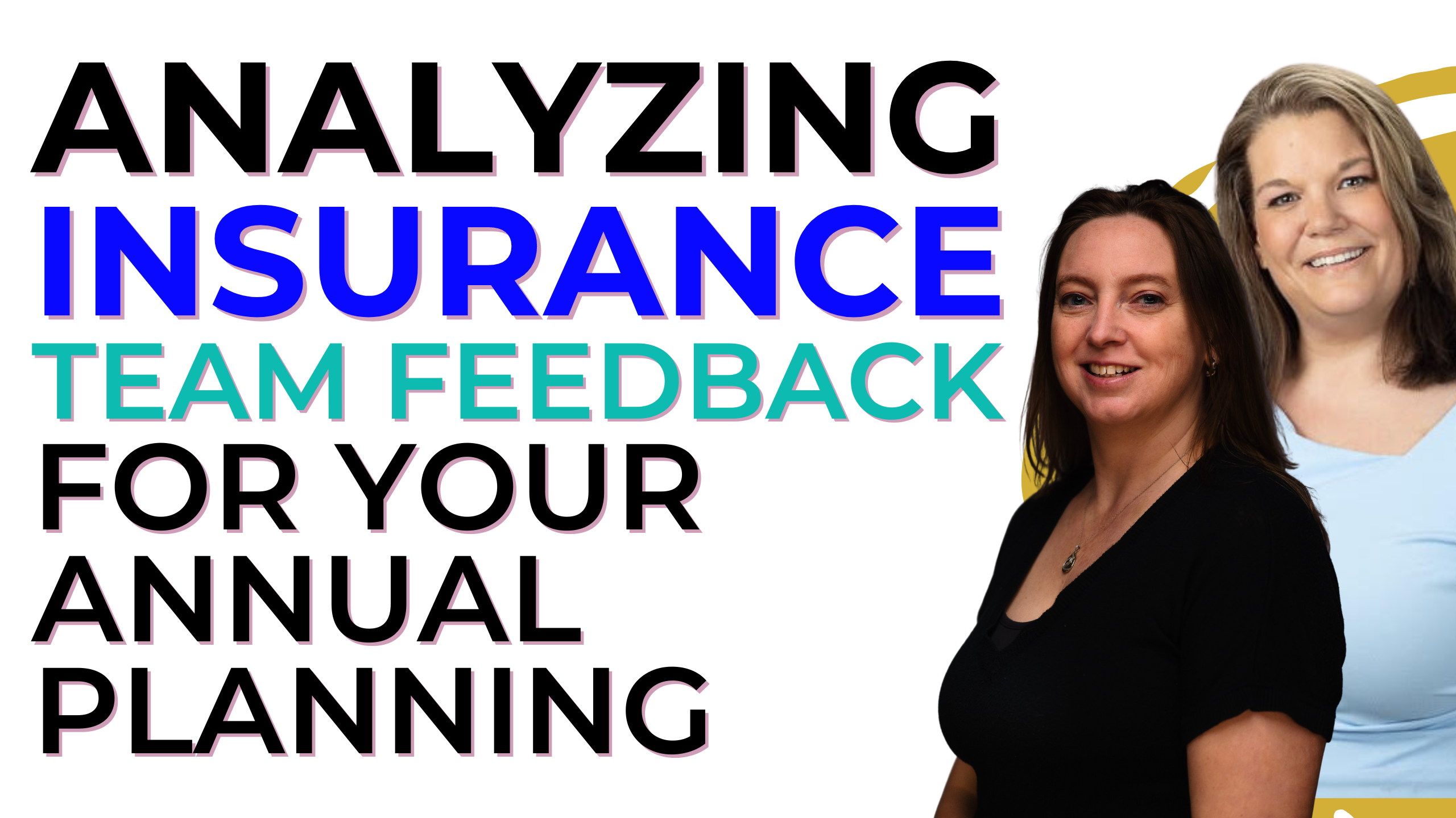 insurance agency team feedback