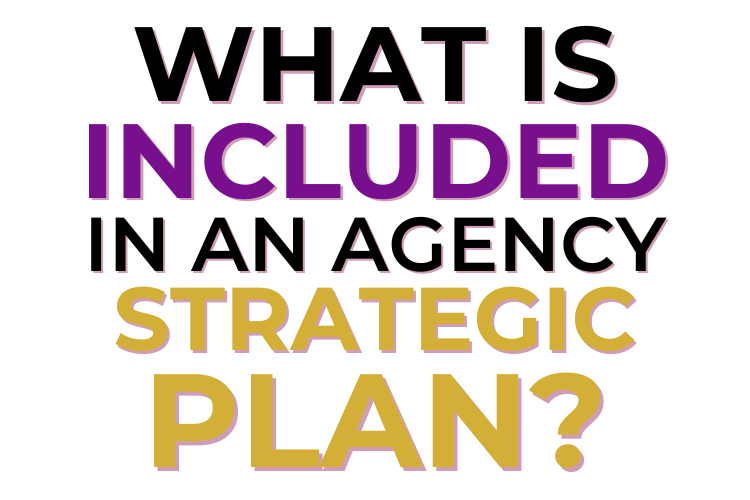 What Is Included In An Agency Strategic Plan