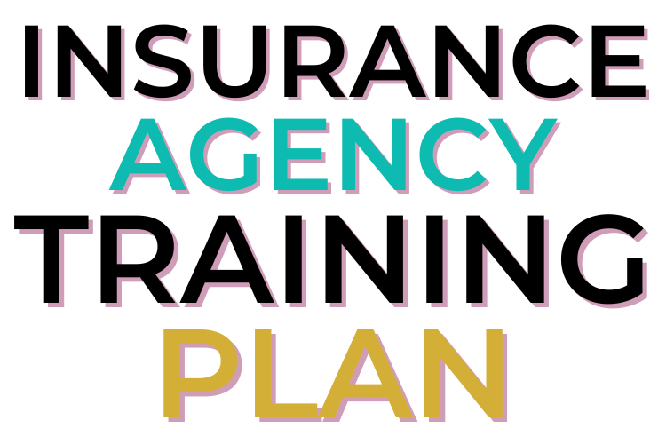 Insurance Agency Training Plan