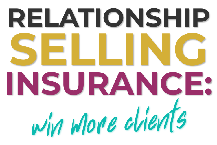 Relationship Selling Insurance: How Kelly Donahue-Piro & Scott Angel Win More Clients