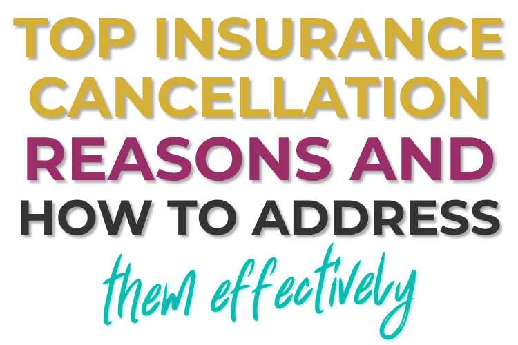 Top Insurance Cancellation Reasons and How to Address Them Effectively - KDP