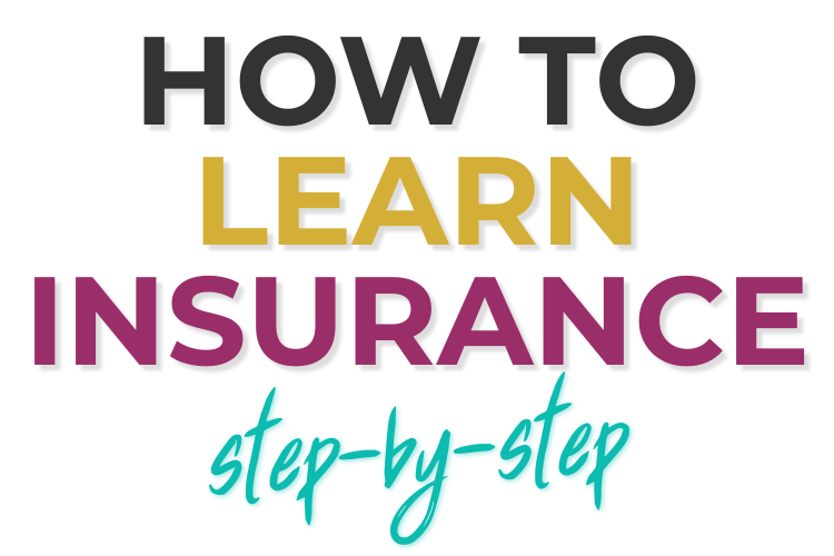 How to Learn Insurance Step-by-Step – The Training Guide Agencies Swear By