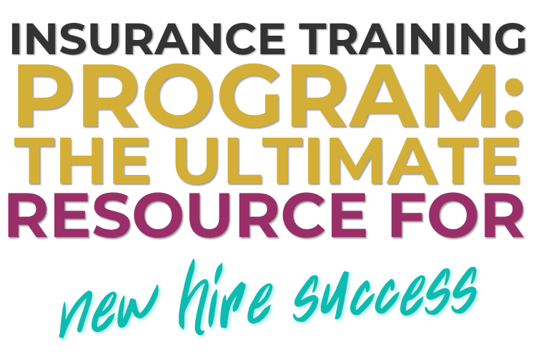 Insurance Training Program – The Ultimate Resource for New Hire Success